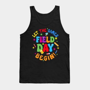 Field Day Let Games Start Begin Teachers Kids Field Day 2024 Gift For Boys Kids Tank Top